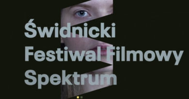 Startuje 5. Świdnicki Festiwal Filmowy SPEKTRUM Startuje 5. Świdnicki Festiwal Filmowy SPEKTRUM