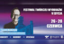 Festiwal Twórczej Wyobraźni 2026 w Wałbrzychu – trzy dni muzyki, literatury i teatru w industrialnej scenerii